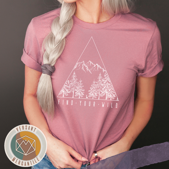 Find Your Wild T-Shirt CHOOSE YOUR SHIRT COLOR