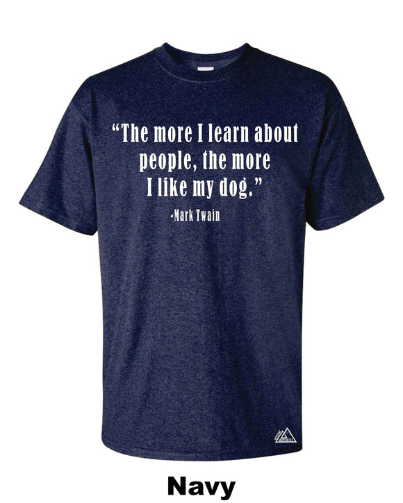 Mark Twain Like My Dog Short Sleeve Tee