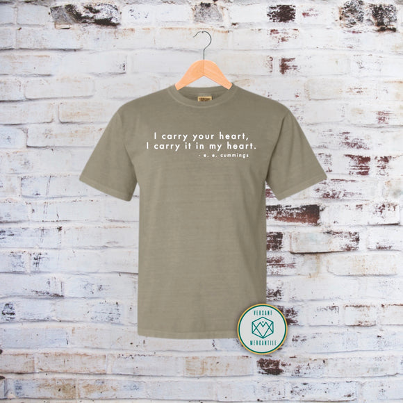 I Carry Your Heart E. E. Cummings Comfort Colors T-Shirt