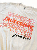 True Crime Junkie T-Shirt