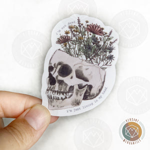 Skull I’m Not Dead Sticker