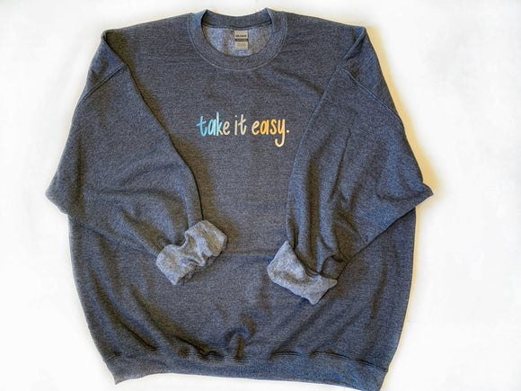 Take It Easy Crewneck Sweatshirt