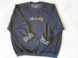 Take It Easy Crewneck Sweatshirt